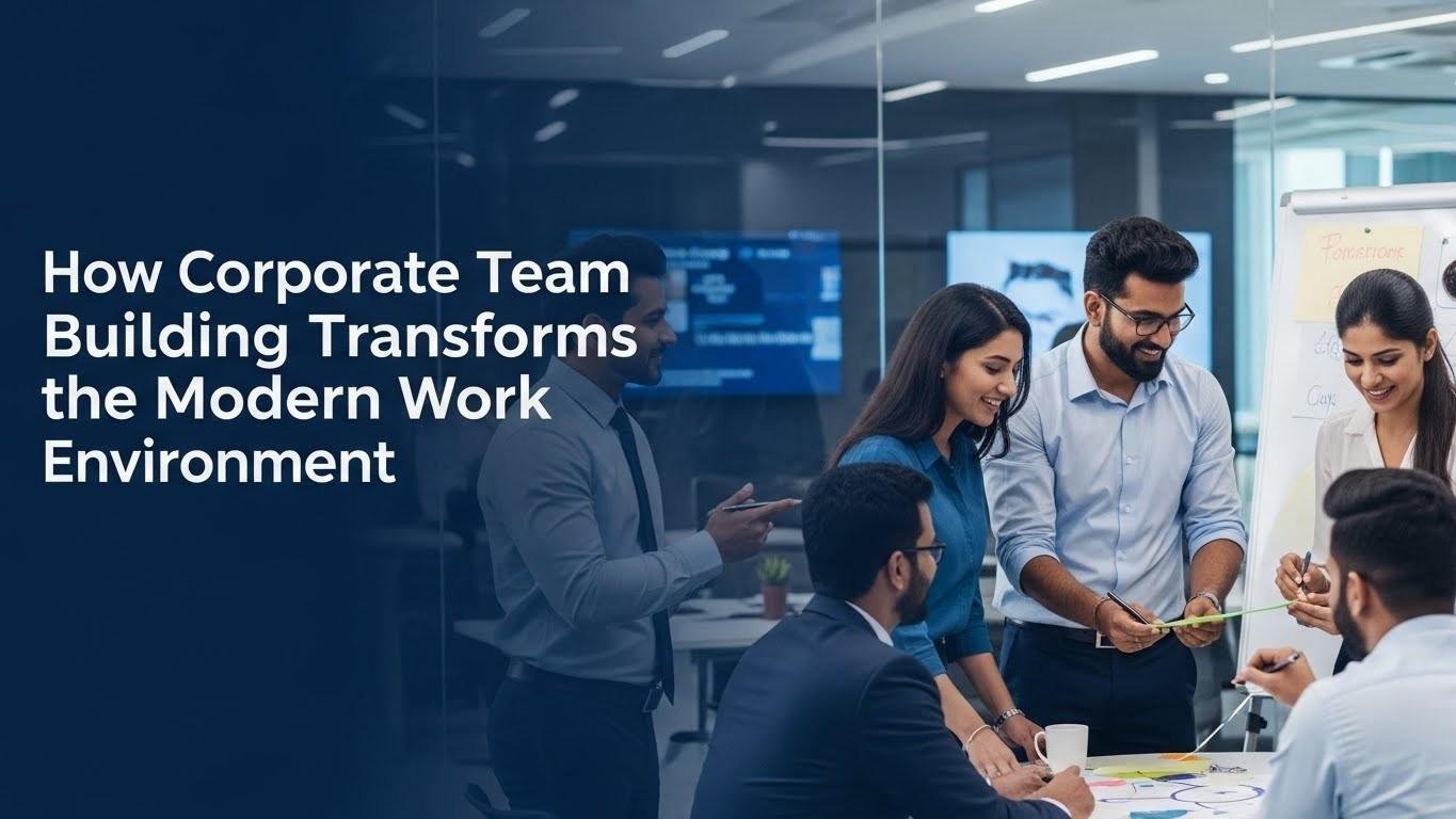 How Corporate Team Building Shapes a High-Performance Work Culture